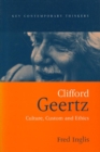 Image for Clifford Geertz : Culture Custom and Ethics
