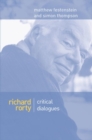 Image for Richard Rorty : Critical Dialogues