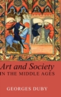 Image for Art and Society in the Middle Ages