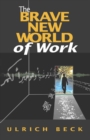 Image for The Brave New World of Work