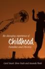 Image for The Changing Experience of Childhood : Families and Divorce