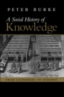 Image for Social History of Knowledge : From Gutenberg to Diderot