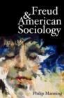 Image for Freud and American Sociology