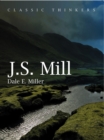 Image for J.S. Mill  : moral, social and political thought