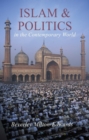 Image for Islam and Politics in the Contemporary World