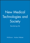 Image for New Medical Technologies and Society