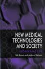 Image for New medical technologies and society  : reordering life