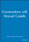 Image for Conversations with Manuel Castells
