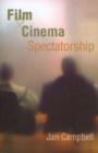 Image for Film and cinema spectatorship  : melodrama and mimesis