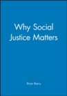 Image for Why Social Justice Matters