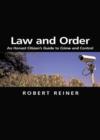 Image for Law and order  : an honest citizen&#39;s guide to crime and control