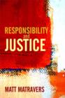 Image for Responsibility and Justice