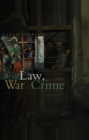 Image for Law, War and Crime