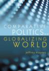 Image for Comparative politics in a globalizing world