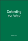 Image for Defending the West