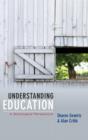 Image for Understanding education  : a sociological perspective