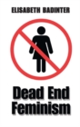 Image for Dead End Feminism