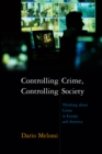 Image for Controlling Crime, Controlling Society
