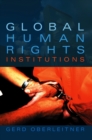 Image for Global Human Rights Institutions