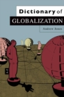 Image for Dictionary of Globalization