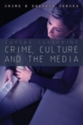Image for Crime, Culture and the Media