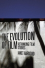 Image for The Evolution of Film