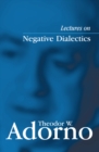 Image for Lectures on Negative Dialectics