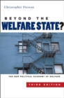 Image for Beyond the welfare state?  : the new political economy of welfare
