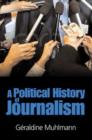 Image for Political History of Journalism