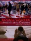 Image for The Social Causes of Health and Disease