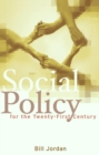 Image for Social policy for the twenty-first century  : new perspectives, big issues