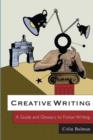Image for Creative writing  : a glossary and guide to fiction writing