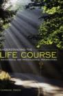 Image for Understanding the Life Course