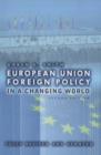 Image for European Union Foreign Policy in a Changing World