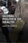 Image for The global politics of health