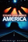 Image for Steven Spielberg&#39;s America