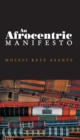 Image for An afrocentric manifesto  : toward an African renaissance