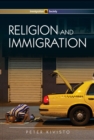 Image for Religion and immigration  : migrant faiths in North America and Western Europe