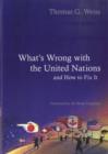 Image for What&#39;s Wrong with the United Nations and How to Fix it