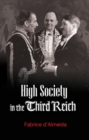 Image for High Society in the Third Reich