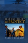 Image for Responsibility to protect  : the global effort to end mass atrocities