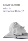 Image for What is Intellectual History?