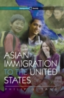 Image for Asian Immigration to the United States