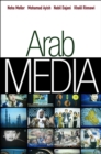 Image for Arab media  : globalization and emerging media industries
