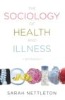 Image for The sociology of health and illness