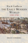 Image for War and conflict in the early modern world  : 1500-1700