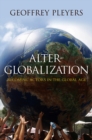 Image for Alter-globalization  : becoming actors in the global age