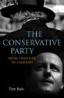 Image for The Conservative Party  : from Thatcher to Cameron