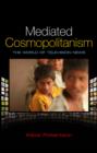 Image for Mediated cosmopolitanism