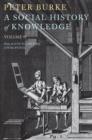 Image for A social history of knowledge II  : from the encyclopaedia to Wikipedia